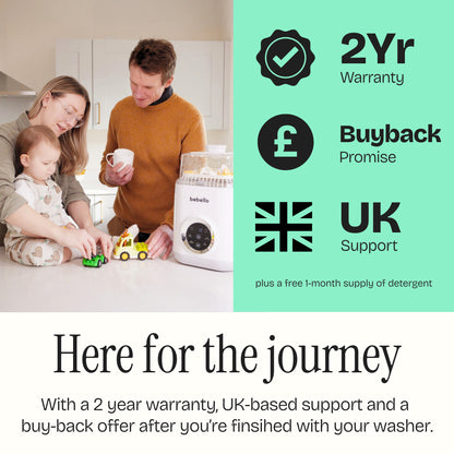 Here for the journey, with a 2 year warranty, UK-based customer support, and a buy-back offer. Plus a free month of detergent